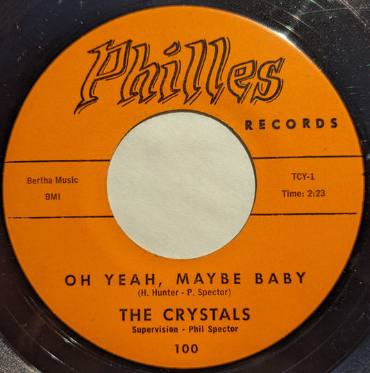 The Crystals : Oh Yeah, Maybe Baby / There's No Other (Like My Baby) (7", Single)