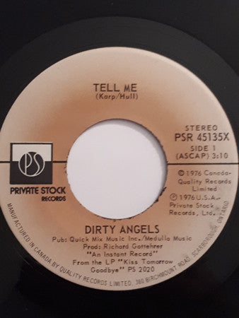 Dirty Angels (2) : Tell Me (7", Single)