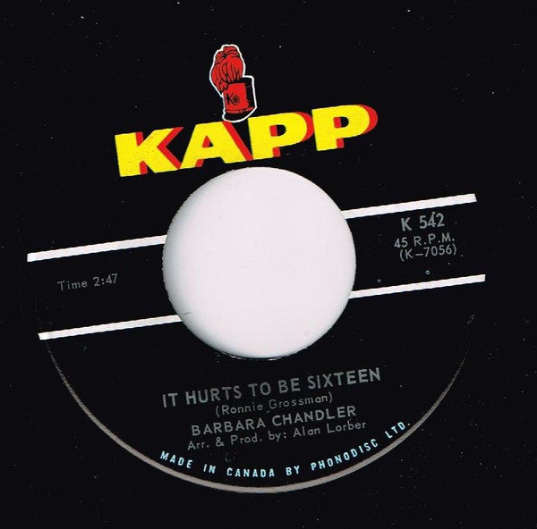 Barbara Chandler : It Hurts To Be Sixteen (7")