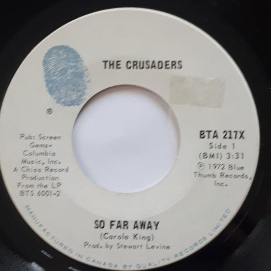 The Crusaders : So Far Away / That's How I Feel (7", Single)