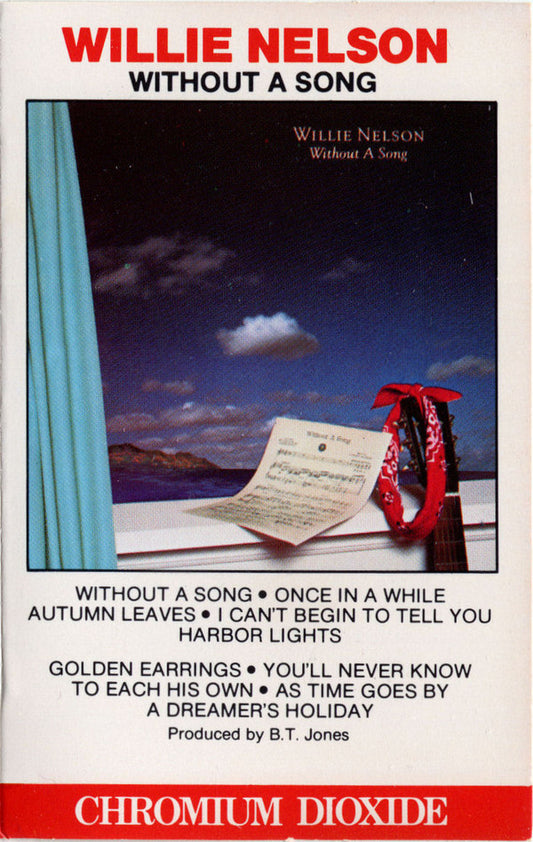 Willie Nelson : Without A Song (Cass, Album, CrO)