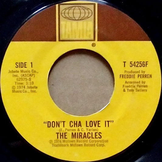 The Miracles : Don't Cha Love It / Up Again (7", Single)