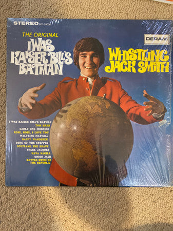 Whistling Jack Smith : I Was Kaiser Bill's Batman (LP, Album)