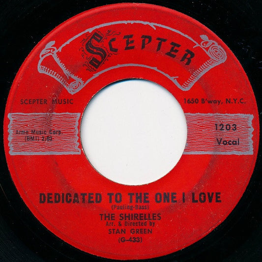 The Shirelles : Dedicated To The One I Love / Look A Here Baby (7", Single)