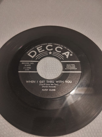 Patsy Cline : When I Get Through With You / Imagine That (7", Single)