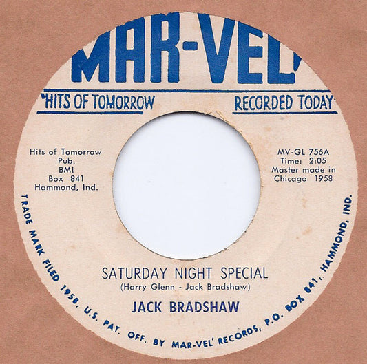 Jack Bradshaw : Saturday Night Special (7")