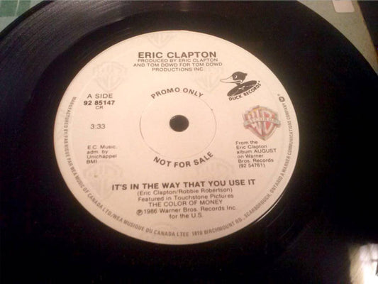 Eric Clapton : It's In The Way That You Use It (7", Promo)