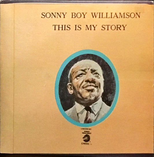 Sonny Boy Williamson (2) : This Is My Story (2xLP, Comp, Gat)