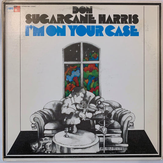 Don "Sugarcane" Harris : I'm On Your Case (LP, Album, Promo)