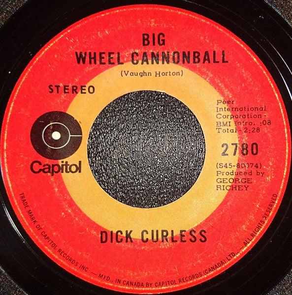 Dick Curless : Big Wheel Cannonball / I Miss A Lot Of Trains (7", Single)