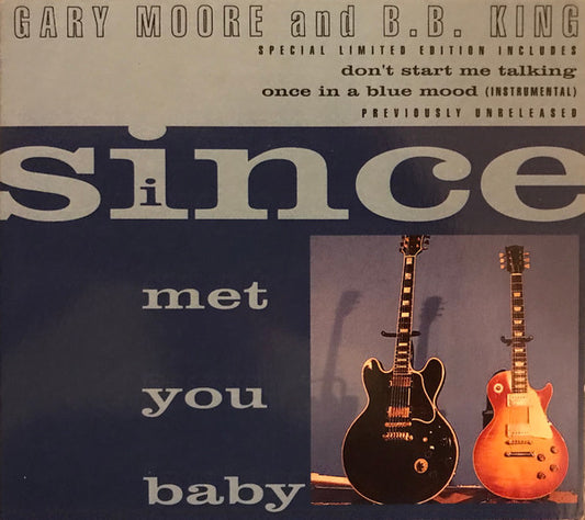 Gary Moore & B.B. King : Since I Met You Baby (CD, Single, Ltd, Dig)