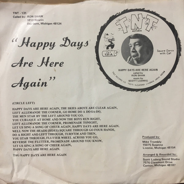 Ron Shaw (5), Scott Ludwig : Happy Days Are Here Again (7")