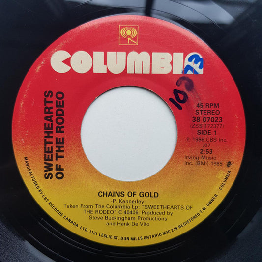 Sweethearts Of The Rodeo : Chains Of Gold (7", Single)