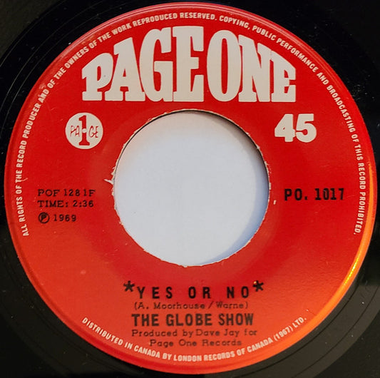 The Globe Show : Yes Or No / Gettin On Back (7")