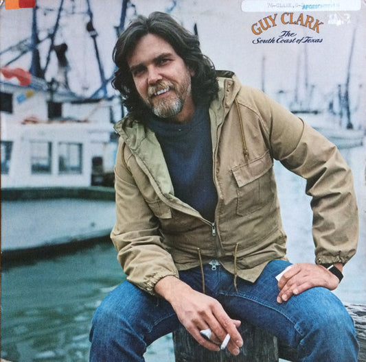 Guy Clark : The South Coast Of Texas (LP, Album, Win)