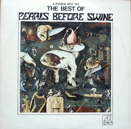 Pearls Before Swine : The Best Of Pearls Before Swine (2xLP, Comp)