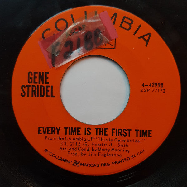 Gene Stridel : One More Mountain (One More River) / Every Time Is The First Time (7", Single)