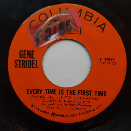 Gene Stridel : One More Mountain (One More River) / Every Time Is The First Time (7", Single)