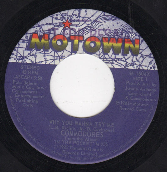 Commodores : Why You Wanna Try Me (7", Single)