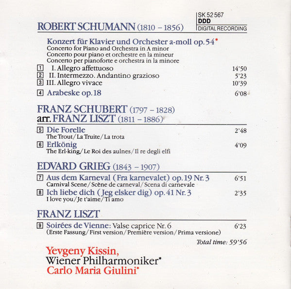 Robert Schumann, Franz Schubert, Edvard Grieg, Franz Liszt - Yevgeny Kissin, Wiener Philharmoniker, Carlo Maria Giulini : Piano Concerto · Arabeske · Die Forelle · Erlkönig · Aus Dem Karneval · Ich Liebe Dich · Soirées De Vienne (CD, Album)
