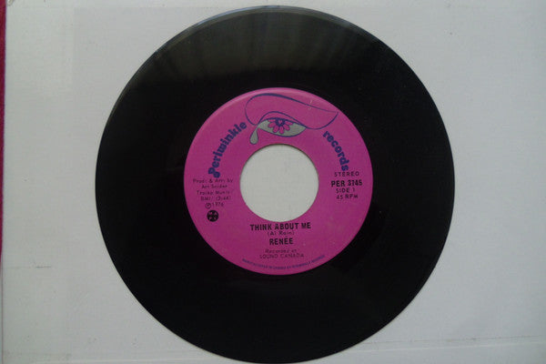 Renée (3) : Think About Me (7")