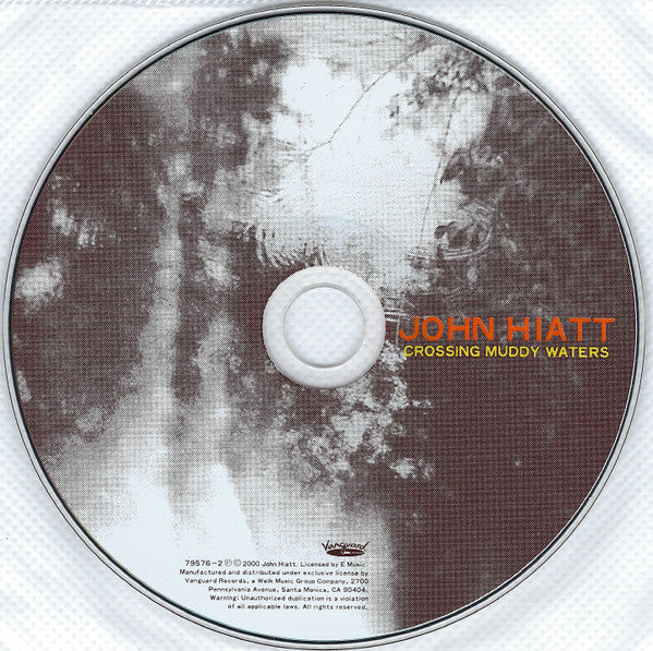 John Hiatt : Crossing Muddy Waters (CD, Album)