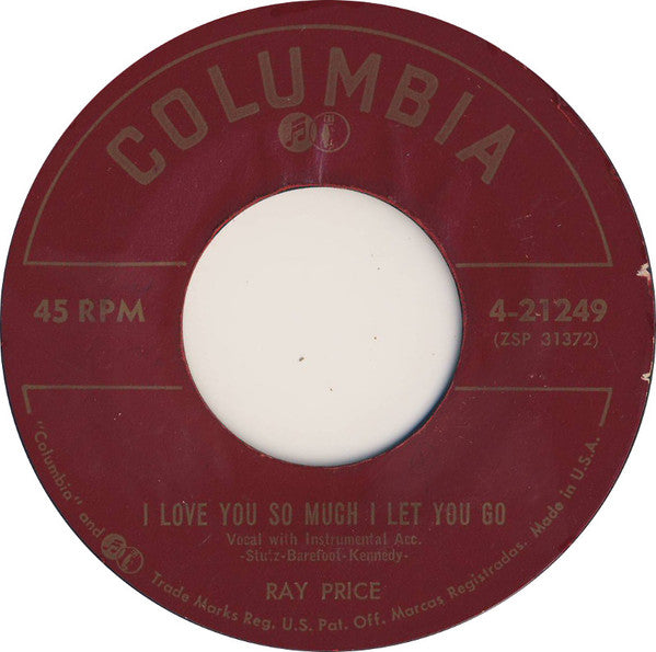 Ray Price : Much Too Young To Die / I Love You So Much I Let You Go (7", Single)