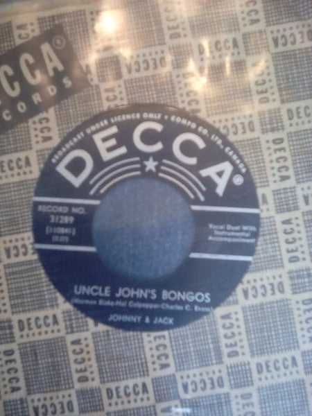 Johnnie And Jack : Uncle John's Bongos / Let My Heart Be Broken (7", Single)