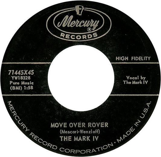 The Mark IV (2) : Move Over Rover / Dante's Inferno (7", Single)
