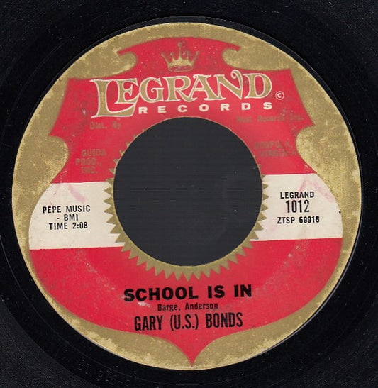 Gary U.S. Bonds : School Is In (7", Single, Mono, Styrene, Ter)