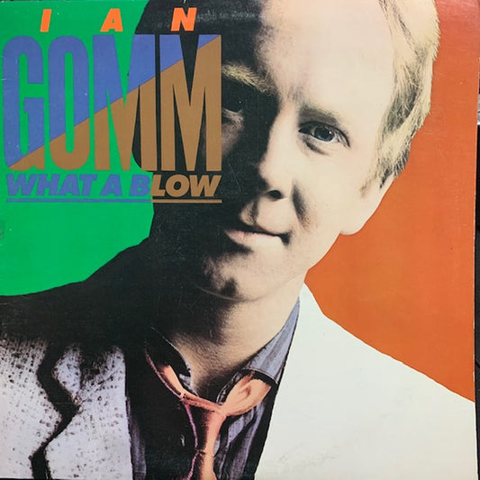 Ian Gomm : What A Blow (LP, Album)