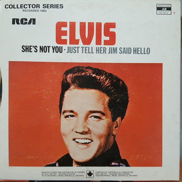 Elvis* : She's Not You / Just Tell Her Jim Said Hello (7", Single, RE)