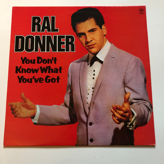 Ral Donner : You Don't Know What You've Got (LP, Comp, Mono)