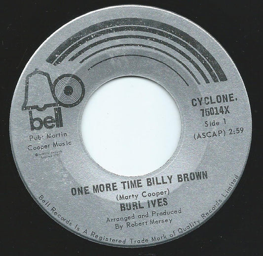 Burl Ives : One More Time Billy Brown (7")