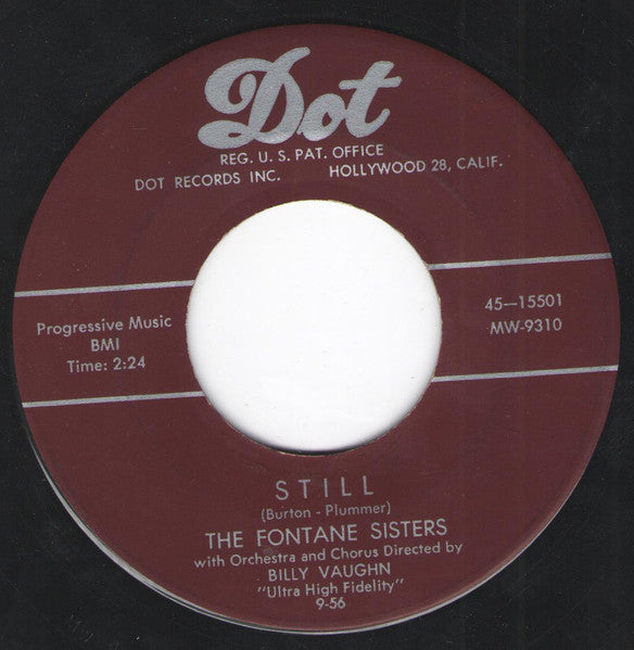 The Fontane Sisters : Still / Please Don't Leave Me (7")