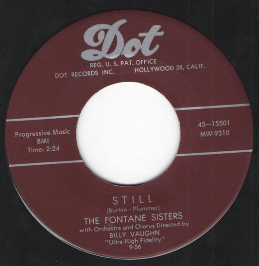 The Fontane Sisters : Still / Please Don't Leave Me (7")