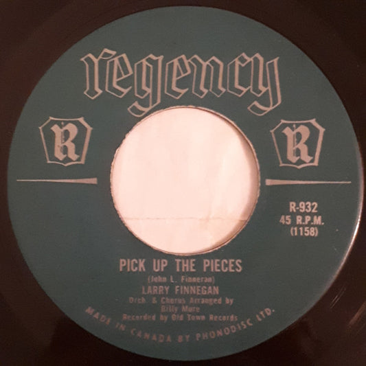 Larry Finnegan : Pick Up The Pieces (7", Single)