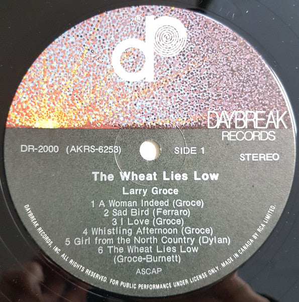 Larry Groce : The Wheat Lies Low (LP, Album)