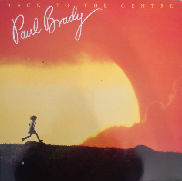 Paul Brady : Back To The Centre (LP, Album)
