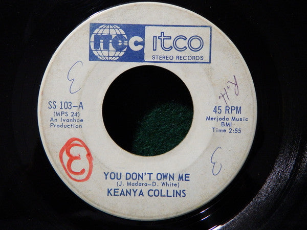 Keanya Collins : You Don't Own Me (7", Promo)