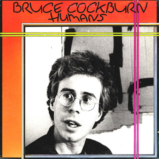 Bruce Cockburn : Humans (LP, Album)