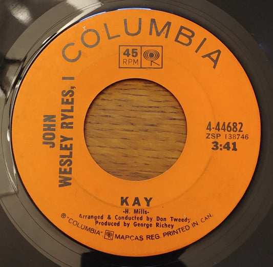 John Wesley Ryles : Kay (7", Single)