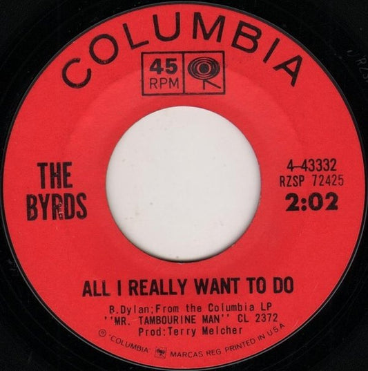 The Byrds : All I Really Want To Do / I'll Feel A Whole Lot Better (7", Single, Styrene, San)