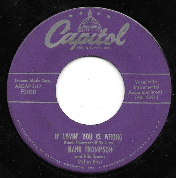 Hank Thompson And His Brazos Valley Boys : If Lovin' You Is Wrong (7", Single)