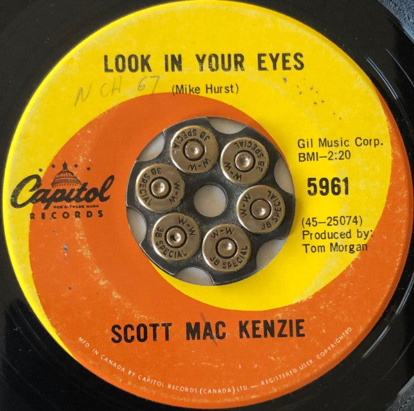 Scott McKenzie : Look In Your Eyes / All I Want Is You (7", Single)