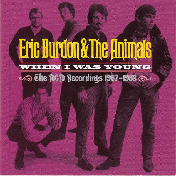 Eric Burdon & The Animals : When I Was Young (The MGM Recordings 1967-1968) (CD, Album, RE, RM + CD, Album, RE, RM + CD, Album,)