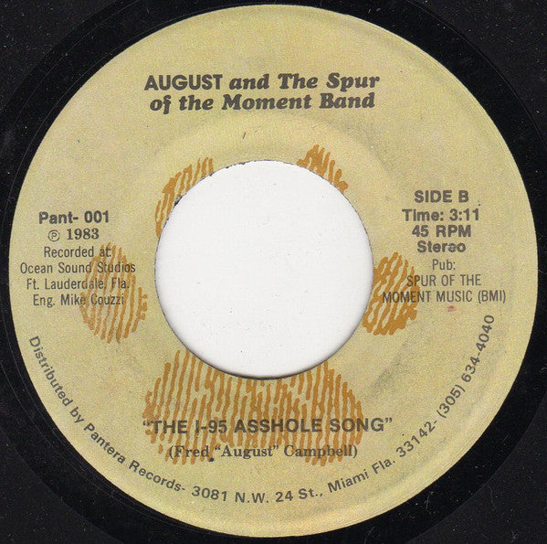 August* And The Spur Of The Moment Band : Lost Horizons / The I-95 Asshole Song (7")