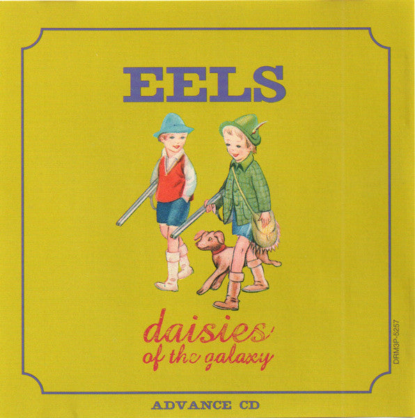 Eels : Daisies Of The Galaxy (CD, Advance, Album, Promo)