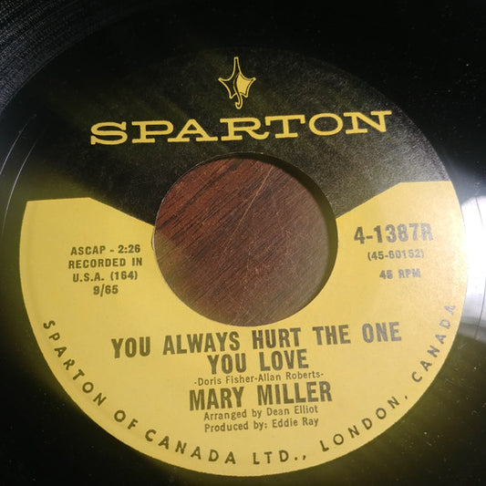 Mary Miller (2) : You Always Hurt The One You Love / I Wish I Knew What Dress To Wear (7", Single)