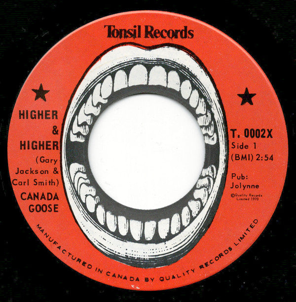 Canada Goose : Higher & Higher (7", Single)